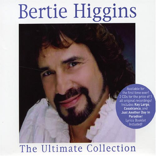 Bertie Higgins - Ultimate Collection
