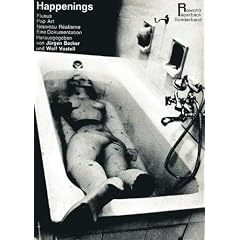 Happenings. Fluxus, Pop Art, Nouveau R�alisme. Eine Dokumentation