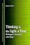 Thinking in the Light of Time: Heidegger's Encounter With Hegel (Suny Series in Contemporary Continental Philosophy)