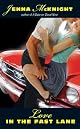 Love in the Fast Lane