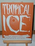 Tropical ice