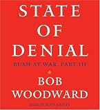 State of Denial: Bush at War, Part III