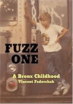 Fuzz One: A Bronx Childhood