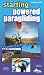 Starting Powered Paragliding, Freedom to Fly