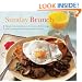 Sunday Brunch: Simple, Delicious Recipes for Leisurely Mornings