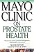 Mayo Clinic on Prostate Health