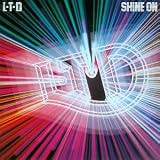 L.T.D. - Shine On