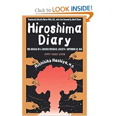 Hiroshima Diary: The Journal of a Japanese Physician, August 6-September 30, 1945 (Rev)