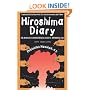 Hiroshima Diary: The Journal of a Japanese Physician, August 6-September 30, 1945 (Rev)