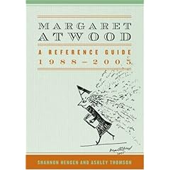 【クリックで詳細表示】Margaret Atwood： A Reference Guide 1988-2005 [ハードカバー]