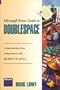 Microsoft Press Guide to Doublespace: Understanding Data Compression With MS-DOS 6.0 and 6.2 (Beyond the basics)