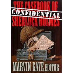 The Confidential Casebook of Sherlock Holmes