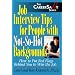 Job Interview Tips for People With Not-So-Hot Backgrounds: How to Put Red Flags Behind You! (Career Savvy)