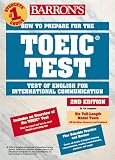 How to Prepare for TOEIC: Test of English for International Communication (Barron s TOEIC Test)