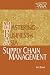  : SUPPLY CHAIN MANAGEMENT IN THE MASTERING BUSINESS IN ASIA SERIES