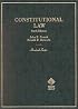 Constitutional Law (Hornbook Series and Other Textbooks)