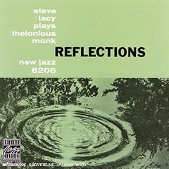 Reflections: Steve Lacy Plays Thelonious Monk