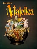 Price Guide to Majolica