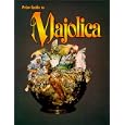 Price Guide to Majolica