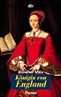 K�nigin von England.: Konigin Von England
