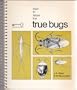 How to Know the True Bugs (Hemiptera-Heteroptera) (The Pictured Key Nature Series)