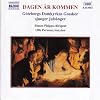 Dagen �r Kommen