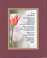 Touching and Heartfelt Poem for Mothers - To My Other Mom (From daughter-in-law) Poem on 11 x 14 inches Double Beveled Matting