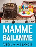 Mamme bailamme
