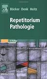 Produkt-Bild: Repetitorium Pathologie: Repetitorium zur 4. Auflage des gro&szlig;en Lehrbuchs Pathologie