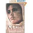 Mary, Mother of Jesus by Bruce E. Dana