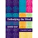 Embodying the Word