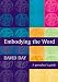 Embodying the Word