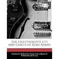 The Unauthorized Life and Career of Ryan Adams