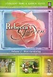 Rebeccas Garden, Vol. 2: Rose Gardening
