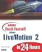Books : Sams Teach Yourself Adobe LiveMotion 2 in 24 Hours