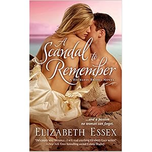 A Scandal to Remember by Elizabeth Essex