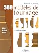 580 mod�les de tournage : Bois, pl�tre, terre