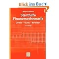 Starthilfe Finanzmathematik: Zinsen - Kurse - Renditen
