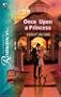 Once Upon A Princess (Silhouette Romance)