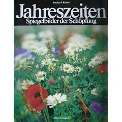 Jahreszeiten. Spiegelbilder der Sch�pfung