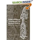 From Norman Conquest to Magna Carta: England 1066-1215 by Christo Daniell