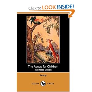 The Aesop for Children (Illustrated Edition) (Dodo Press) by Aesop and Milo Winter