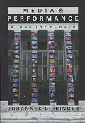 Media & Performance: Along the Border (PAJ Books)