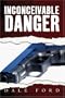 Inconceivable Danger