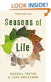 Seasons of Life: The biological rhythms that enable living things to thrive and survive