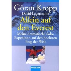 Allein auf den Everest: Meine dramatische Solo-Expedition auf den h�chsten Berg der Welt