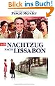 Nachtzug nach Lissabon: Roman (Buch zum Film): Roman (Buch zum Flm)