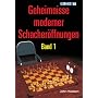 Geheimnisse moderner Schacher�ffnungen Band 1
