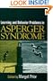 Learning and Behavior Problems in Asperger Syndrome