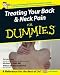 Treating Your Back & Neck Pain for Dummies (For Dummies)
